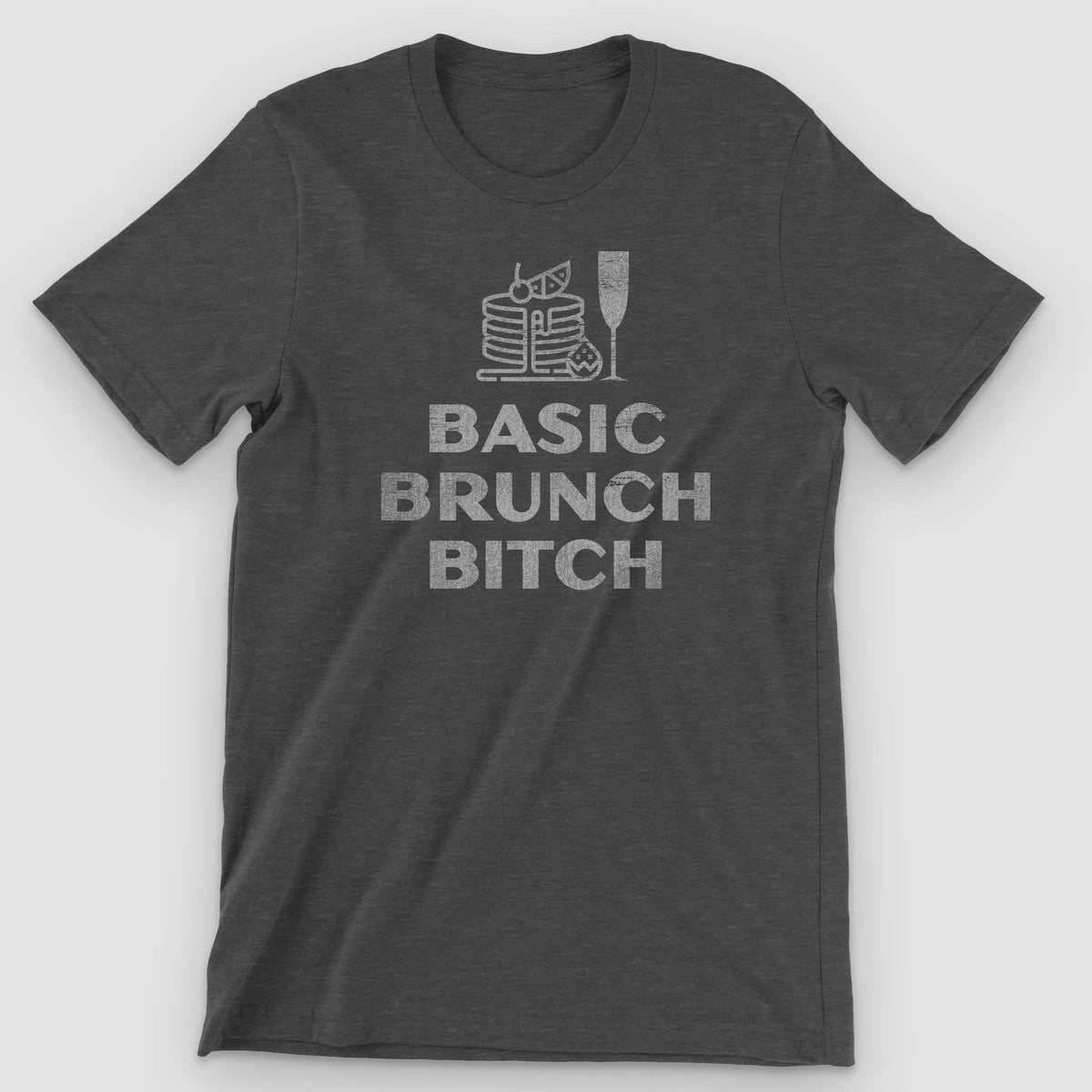 Dark gray heather t-shirt with pancake and champagne icons above BASIC BRUNCH BITCH lettering