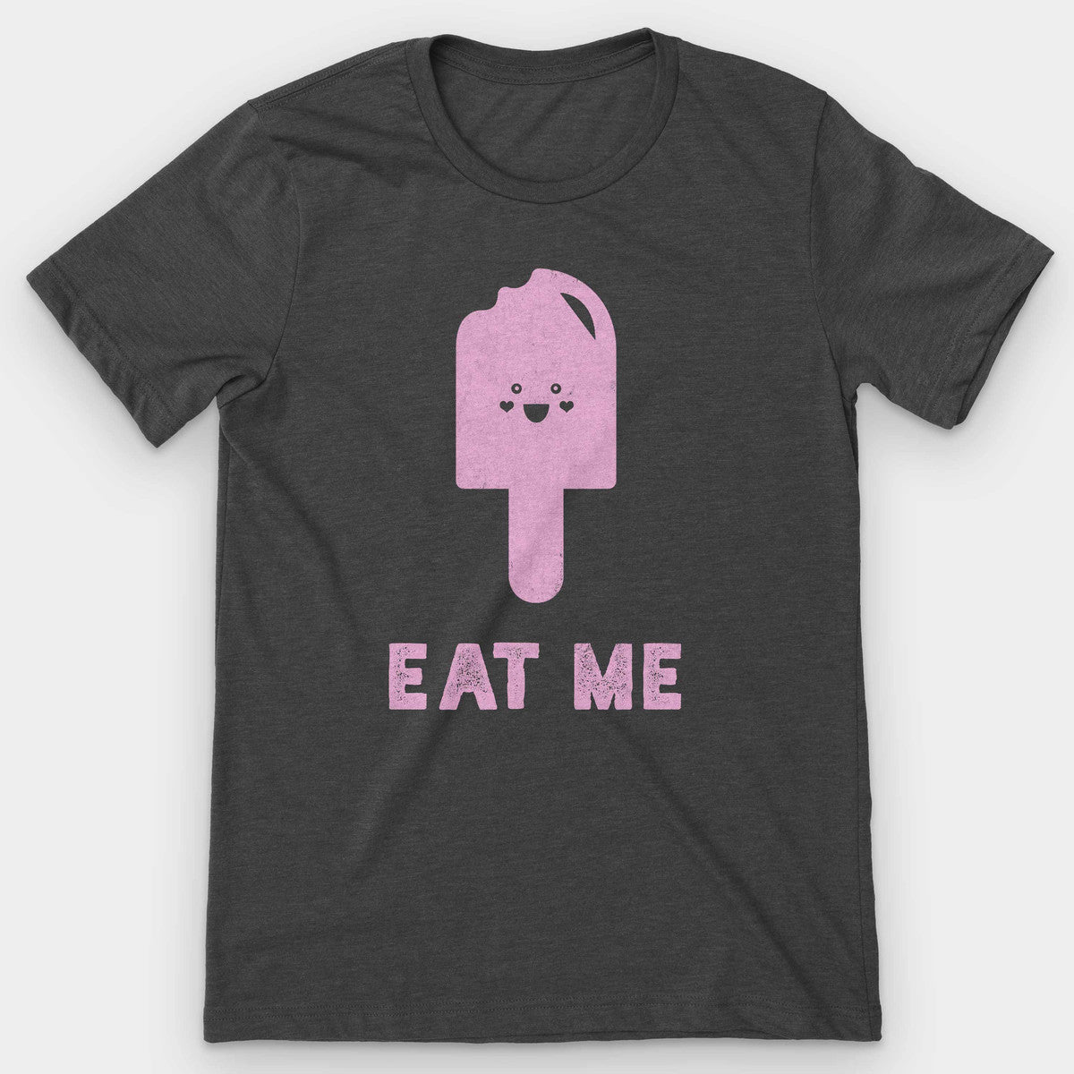 Dark gray heather t-shirt with a pink grinning popsicle above 'Eat Me'