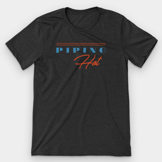 Dark gray heather t-shirt with retro blue "PIPING" block type over orange "Hot" script