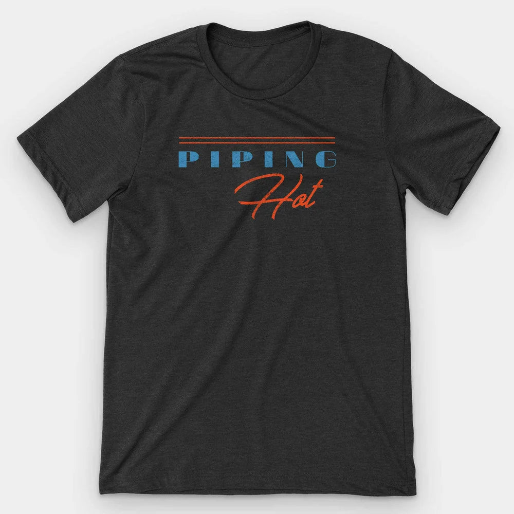 Dark gray heather t-shirt with retro blue "PIPING" block type over orange "Hot" script