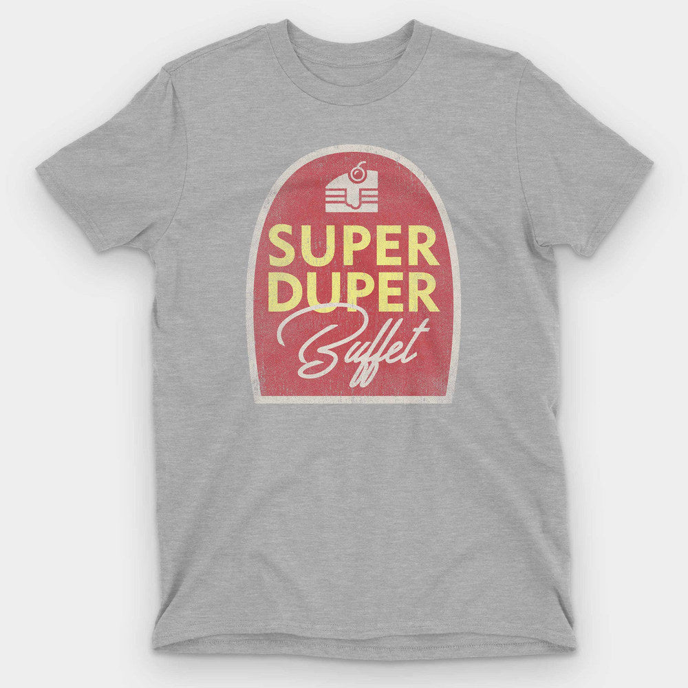 Light heather gray t-shirt with a red arched diner sign reading Super Duper Buffet in yellow and script